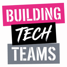Building Tech Teams